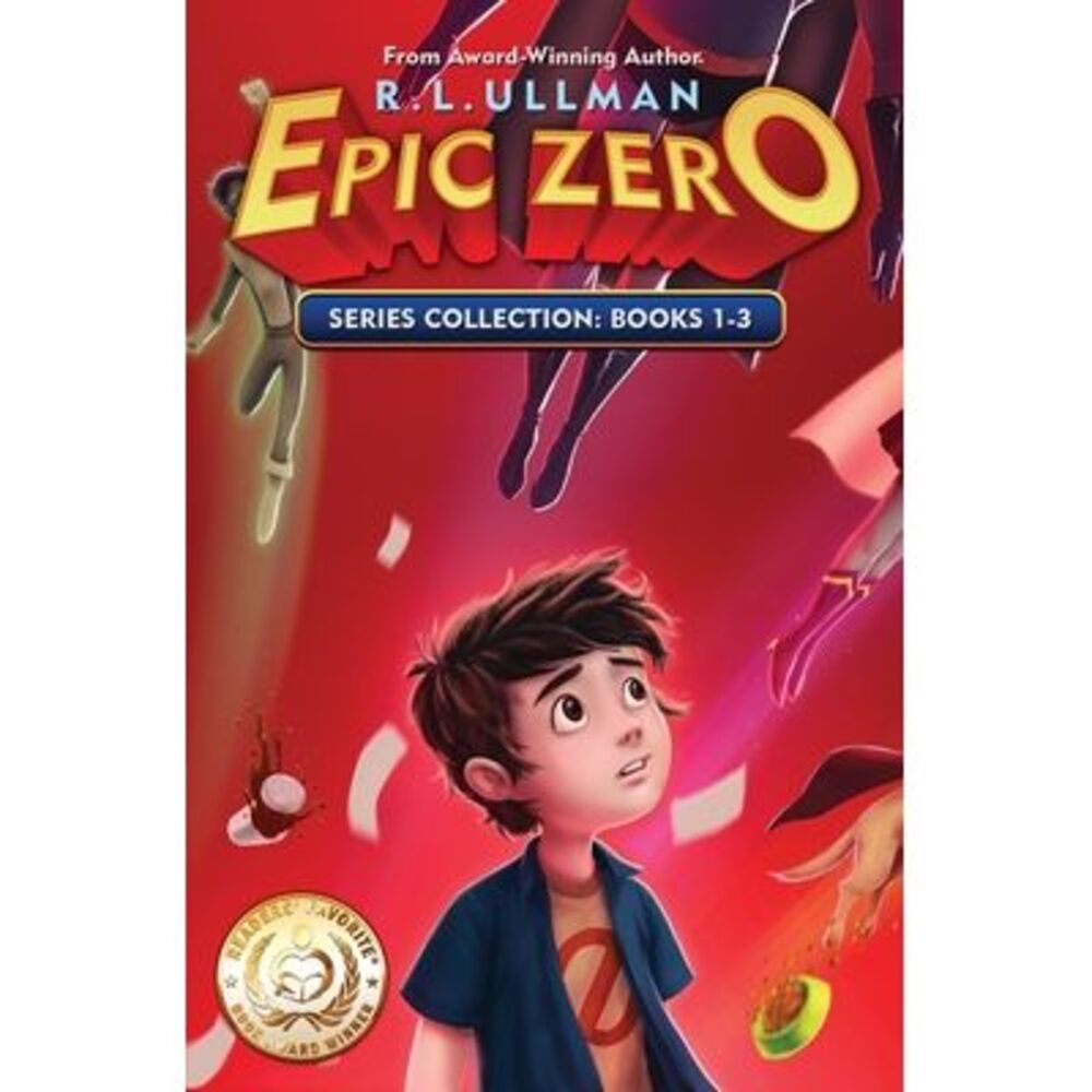 Epic Zero Series: Books 1-3: Epic Zero Collection -- Ullman